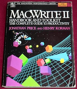 Seller image for MACWRITE II HANDBOOK AND TOOLKIT - The Complete Guide to Productivity for sale by LE BOUQUINISTE