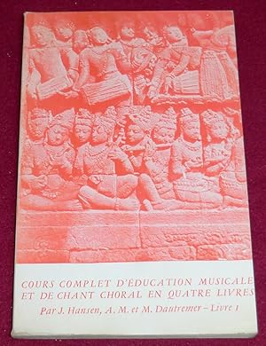 Seller image for COURS COMPLET D'EDUCATION MUSICALE ET DE CHANT CHORAL - Livre I for sale by LE BOUQUINISTE