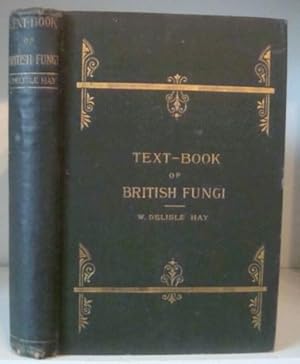 Image du vendeur pour An Elementary Text-Book of British Fungi mis en vente par BRIMSTONES
