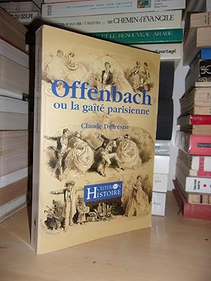 Image du vendeur pour JACQUES OFFENBACH - Ou La Gat Parisienne mis en vente par Planet's books