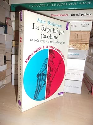 Seller image for NOUVELLE HISTOIRE DE LA FRANCE CONTEMPORAINE - Tome II : La Rpublique Jacobine, 10 Aot 1792-9 Thermidor An II for sale by Planet's books