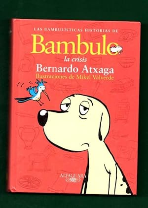 Imagen del vendedor de LAS BAMBULISTICAS HISTORIAS DE BAMBULO. n 2: LA CRISIS. a la venta por Librera DANTE