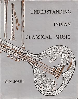 Understanding Indian Classical Music