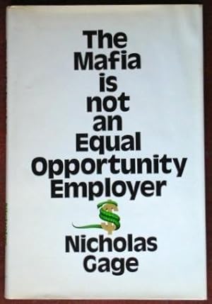 Seller image for The Mafia is Not An Equal Opportunity Employer for sale by Canford Book Corral