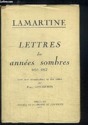 Seller image for Lettres des annes sombres, 1853 - 1867 for sale by Le-Livre