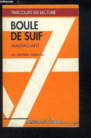 Image du vendeur pour Boule de Suif, Maupassant. mis en vente par Le-Livre