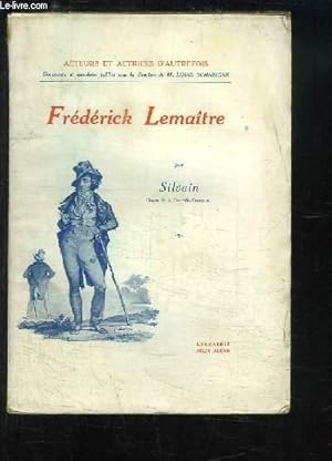 Bild des Verkufers fr Frdrick Lemaitre. zum Verkauf von Le-Livre