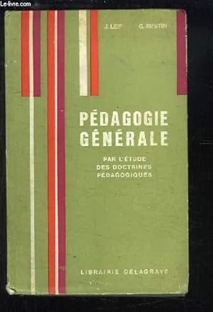 Bild des Verkufers fr Pdagogie Gnrale, par l'tude des doctrines pdagogiques. zum Verkauf von Le-Livre