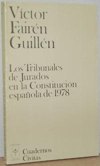 Imagen del vendedor de LOS TRIBUNALES DE JURADOS EN LA CONSTITUCIN ESPAOLA DE 1978 a la venta por EL RINCN ESCRITO