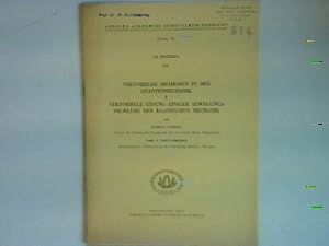 Seller image for Vektorielle Methoden in der Quantenmechanik I. Vektorielle Lsung einiger Bewegungsprobleme der klassischen Mechanik Annales Academiae Scientiarum Fennicae; Series A, VI. Physica, 258 for sale by books4less (Versandantiquariat Petra Gros GmbH & Co. KG)