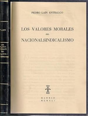 LOS VALORES MORALES DEL NACIONALSINDICALISMO