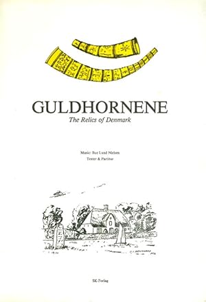 Guldhornene: The Relics of Denmark