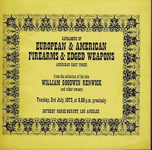 American Firearms & Edged Weapons (American Part Three) from the Collection of the Late William G...