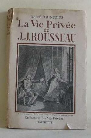 Seller image for La vie prive de j.j. rousseau for sale by crealivres