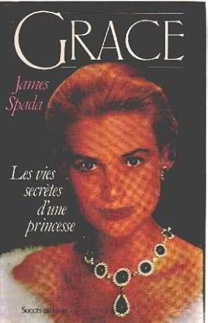 Grace / les vies secretes d'une princesse