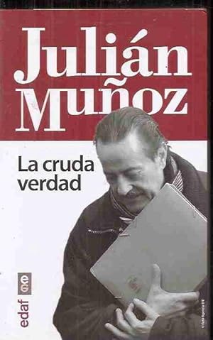 Imagen del vendedor de CRUDA VERDAD - LA a la venta por Desvn del Libro / Desvan del Libro, SL