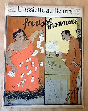 Seller image for L'Assiette au Beurre N327 du 6 juillet 1907. "Fausse Monnaie". for sale by librairie sciardet