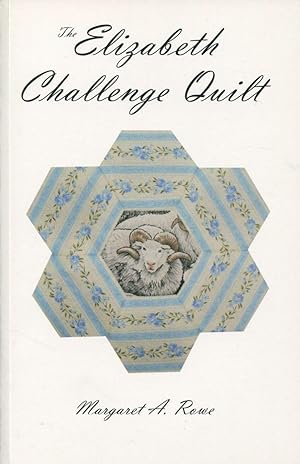 Bild des Verkufers fr The Elizabeth challenge quilt. zum Verkauf von Lost and Found Books