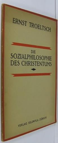 Die Sozialphilosophie des Christentums. [Vortrag, gehalten im Gross-Rats-Saale vor der freien Stu...