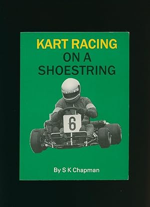 Image du vendeur pour Kart Racing on a Shoestring mis en vente par Little Stour Books PBFA Member