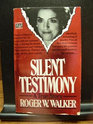 Seller image for SILENT TESTIMONY for sale by The Book Abyss