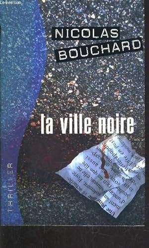 Image du vendeur pour LA VILLE NOIRE. mis en vente par Le-Livre