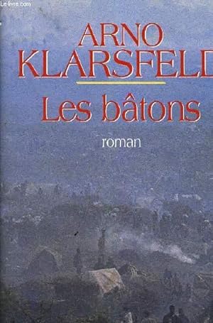 Bild des Verkufers fr LES BATONS. zum Verkauf von Le-Livre