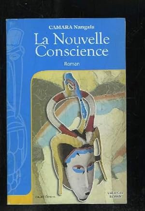 Image du vendeur pour LA NOUVELLE CONSCIENCE. mis en vente par Le-Livre
