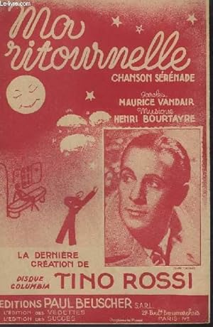 Seller image for MA RITOURNELLE - CHANSON SERENADE. for sale by Le-Livre