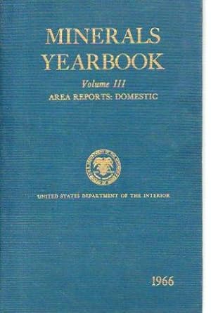 Minerals Yearbook, Volume III, 1966: Area Reports: Domestic