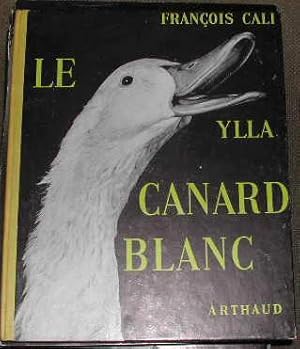 Le canard blanc.