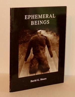 Ephemeral Beings