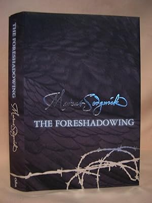 Seller image for THE FORESHADOWING for sale by Robert Gavora, Fine & Rare Books, ABAA