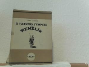 A TRAVERS L'EMPIRE DE MENELIK