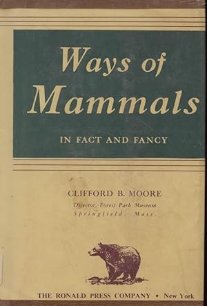 Ways of Mammals - in Fact and Fancy.