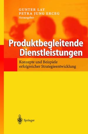 Seller image for Produktbegleitende Dienstleistungen : Konzepte und Beispiele erfolgreicher Strategieentwicklung for sale by AHA-BUCH GmbH