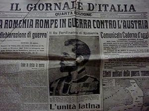 "IL GIORNALE D'ITALIA Martedì 23 Agosto 1916 Quarta Edizione LA ROMANIA ROMPE IN GUERRA CONTRO L'...
