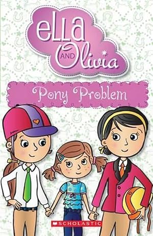 Imagen del vendedor de Ella and Olivia: #7 Pony Problem (Paperback) a la venta por Grand Eagle Retail
