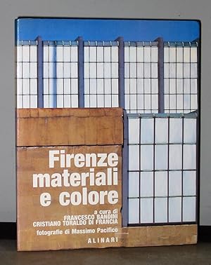 Immagine del venditore per Firenze Materiali e Colore : Riflessioni e Memorie Visive della Citt. venduto da Exquisite Corpse Booksellers