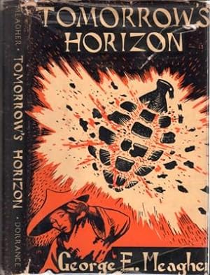 Seller image for Tomorrow's Horizon. A Novel of the World Tomorrow for sale by Reflection Publications