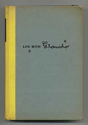 Bild des Verkufers fr Life with Groucho zum Verkauf von Between the Covers-Rare Books, Inc. ABAA