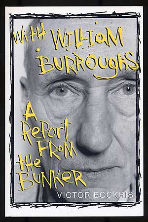 Seller image for With William Burroughs: A Report From the Bunker for sale by Between the Covers-Rare Books, Inc. ABAA