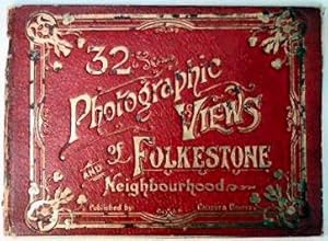 Seller image for 32 PHOTOGRAPHIC VIEWS OF FOLKESTONE AND NEIGHBOURHOOD. for sale by Marrins Bookshop