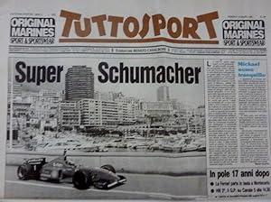 "TUTTOSPORT Domenica 16 Maggio 1996 SUPER SCHUMACHER IN POLE DOPO 17 ANNI: LA FERRARI PARTE IN TE...