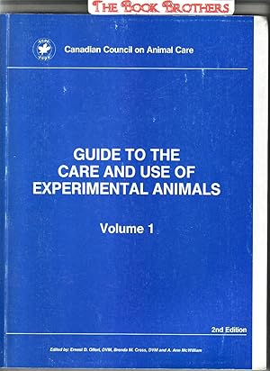 Image du vendeur pour Guide to the Care and Use of Experimental Animals;Volume 1 & 2 (Second Edition) mis en vente par THE BOOK BROTHERS