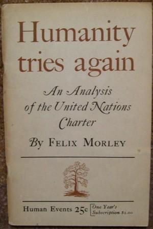 Imagen del vendedor de Humanity Tries Again - An Analysis of the United Nations Charter a la venta por Wordbank Books