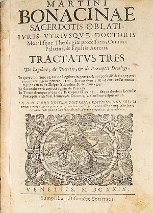 Tractatus Tres de Legibus, De Peccatis, Et de Praeceptis Decalogi