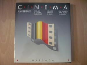 Cinéma: Cent ans de cinéma en Belgique - Honderd Jaar Film in Belgie - One Hundred Years Movies i...