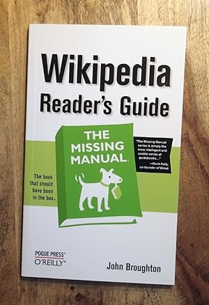 WIKIPEDIA READER'S GUIDE : The Missing Manual