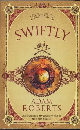 Imagen del vendedor de SWIFTLY - uncorrected proof copy a la venta por Fantastic Literature Limited